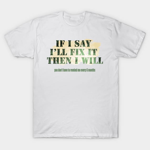 Fix It T-Shirt by The Blue Box